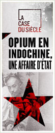 Opium en Indochine, une affaire d'État