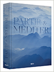 PARTIR ET MÉDITER