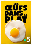 LES ŒUFS DANS LE PLAT
